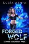 Forged Wolf (Smoky Mountain Pack Book 1)