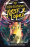 The Total Eclipse of Nestor Lopez