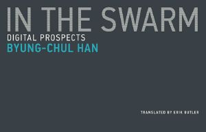 In the Swarm, Digital Prospects