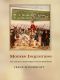 Modern Inquisitions · Peru and the Colonial Origins of the Civilized World (a John Hope Franklin Center Book)