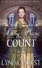 Lady Mary and Her Rakish Count · A Clean Historical Regency Romance Novel (The Revelstoke Legacy Book 3)