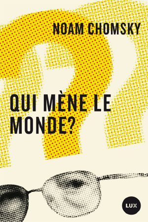 Qui Mène Le Monde?