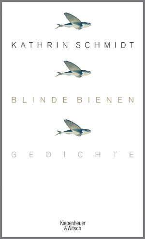 Blinde Bienen · Gedichte
