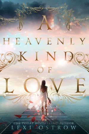 A Heavenly Kind of Love