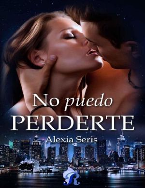 No puedo Perderte (Romantic Ediciones)