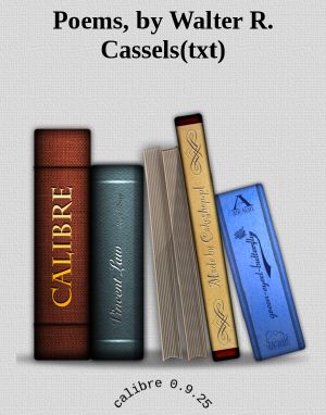 Poems, by Walter R. Cassels (txt)