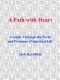 A Path With Heart