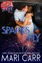 Sparks Fly · A Red Hot and BOOM! story