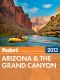 Fodor's Arizona & the Grand Canyon 2013