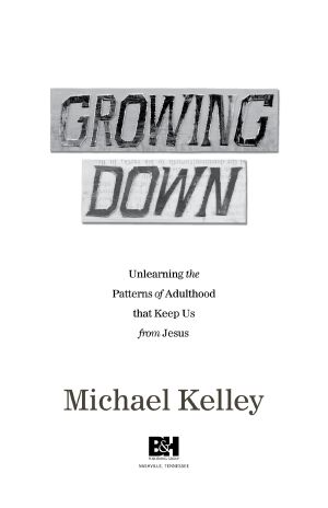 Growing Down