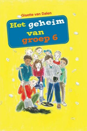 Het Geheim Van Groep 6