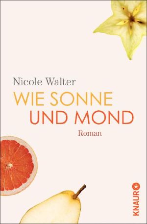 Wie Sonne und Mond