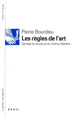 Les Règles de l'art. Genèse et structure du champ littéraire