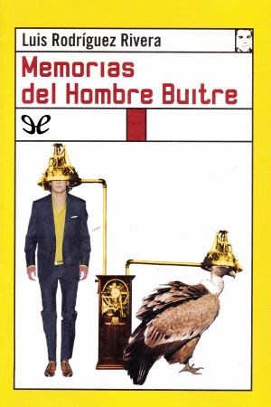 Memorias Del Hombre Buitre