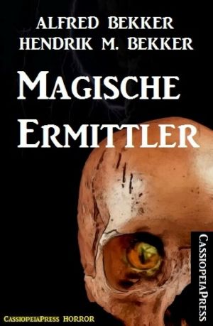 Magische Ermittler · Vier gruselige Abenteuer