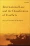 International Law and the Classification of Conflicts