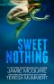 Sweet Nothing · Novel