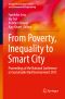 From Poverty, Inequality to Smart City