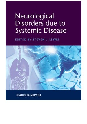 Neurological Disorders Due to Systemic Disease