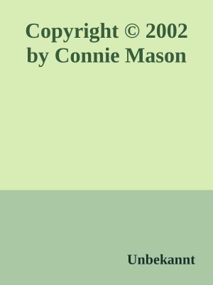 Copyright © 2002 by Connie Mason