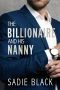 The Billionaire and His Nanny · Book 1