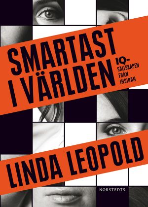 Smartast i världen IQ-sällskapen från insidan