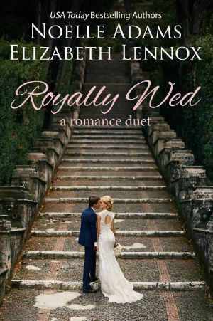 Royally Wed · A Romance Duet