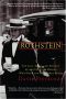 Rothstein · The Life, Times, and Murder of the Criminal Genius Who Fixed the 1919 World Series