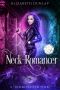 Neck-Romancer · A Neck-Romancer Novel