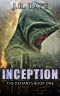 Inception · A Dystopian Thriller (The Defiants Series Book 1)