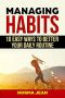 Managing Habits · 10 Easy Ways to Better Your Daily Routine