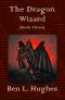 The Dragon Wizard (Dragon Adventure Series · Book Three)