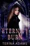 Eternity Burn: Urban fantasy/paranormal romance