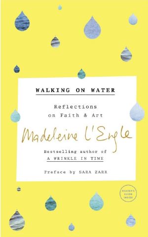 Walking on Water · Reflections on Faith and Art