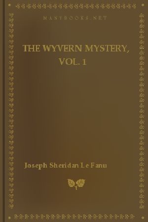 The Wyvern Mystery, Vol 1