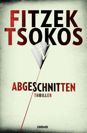 Abgeschnitten: Thriller (German Edition)