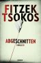 Abgeschnitten: Thriller (German Edition)