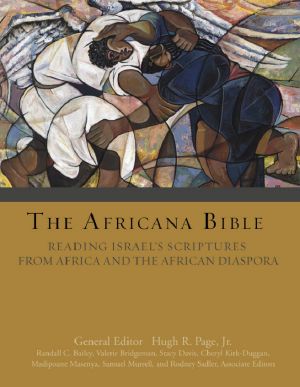 The Africana Bible · Reading Israel's Scriptures From Africa and the African Diaspora