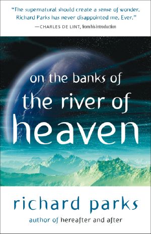 On the Banks of the River of Heaven