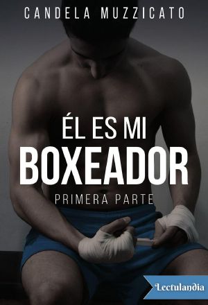 Él es mi boxeador