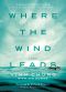 Where the Wind Leads