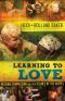 Learning to Love · Passion, Compassion and the Essence of the Gospel