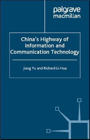 China’s Highway of Information and Communication Technology