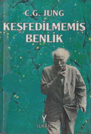 Keşfedilmemiş Benlik