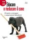 Educare O Rieducare Il Cane (Cani)