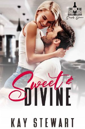 Sweet & Divine (Fine Wine, Simply Divine Book 1)