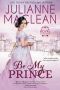 JulianneMacClean_BeMyPrince_eBook