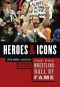 The Pro Wrestling Hall of Fame · Heroes & Icons (Pro Wrestling Hall of Fame Series)