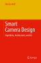 Smart Camera Design