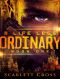 A Life Less Ordinary · Book One